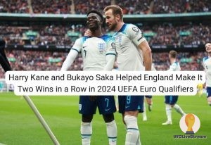 Harry Kane and Bukayo Saka Helped England Make It Two Wins in a Row in 2024 UEFA Euro Qualifiers